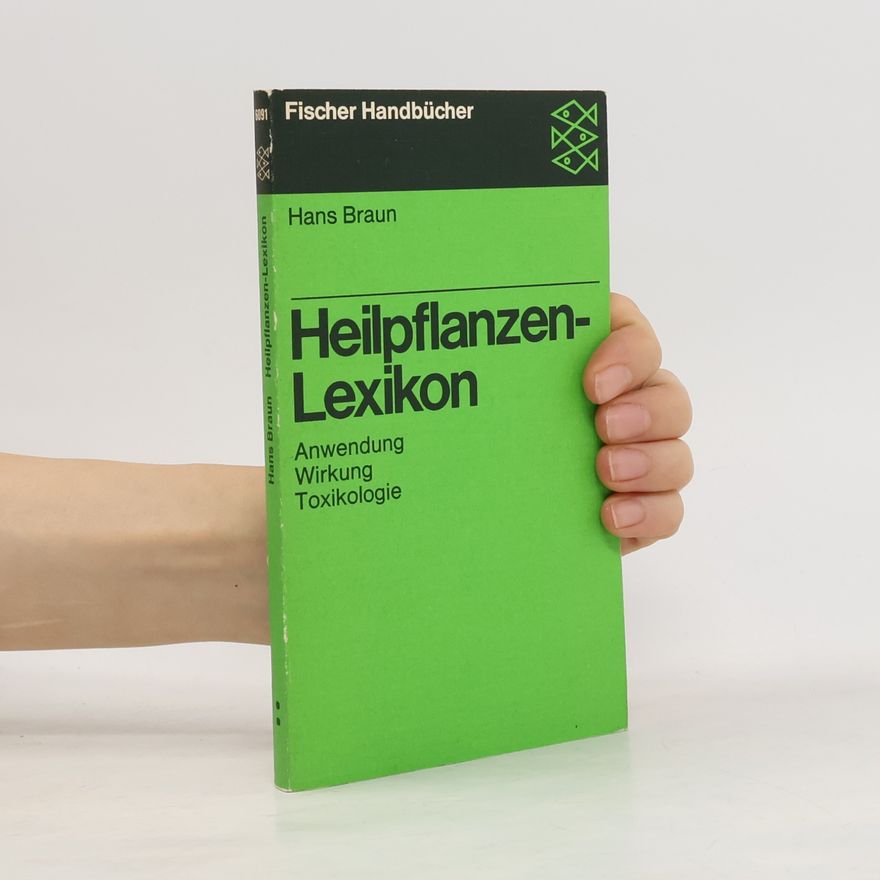Hans-Peter Braun Heilpflanzen-Lexikon