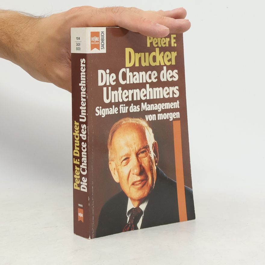 Peter Drucker Die Chance des Unternehmers