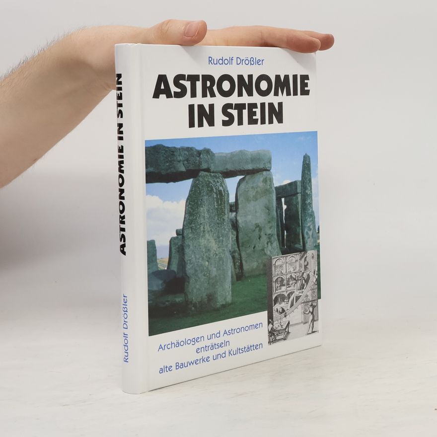 Rudolf Drößler Astronomie in Stein