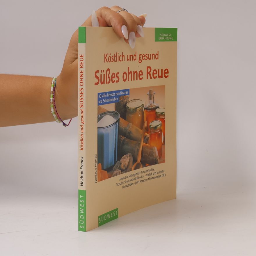 Heidrun Fronek Süßes ohne Reue