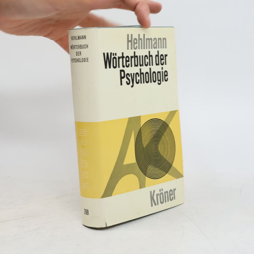 Wilhelm Hehlmann Wörterbuch der Psychologie