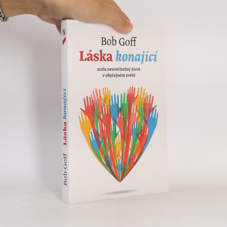 Bob Goff Láska konající