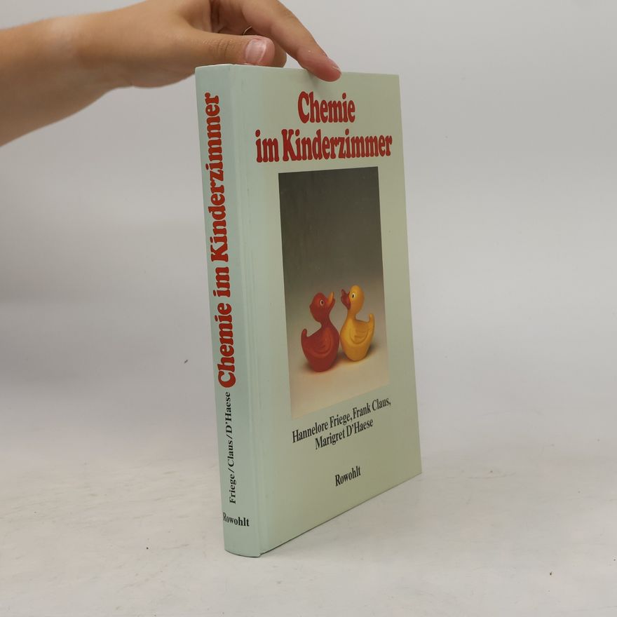 Hannelore Friege Chemie im Kinderzimmer