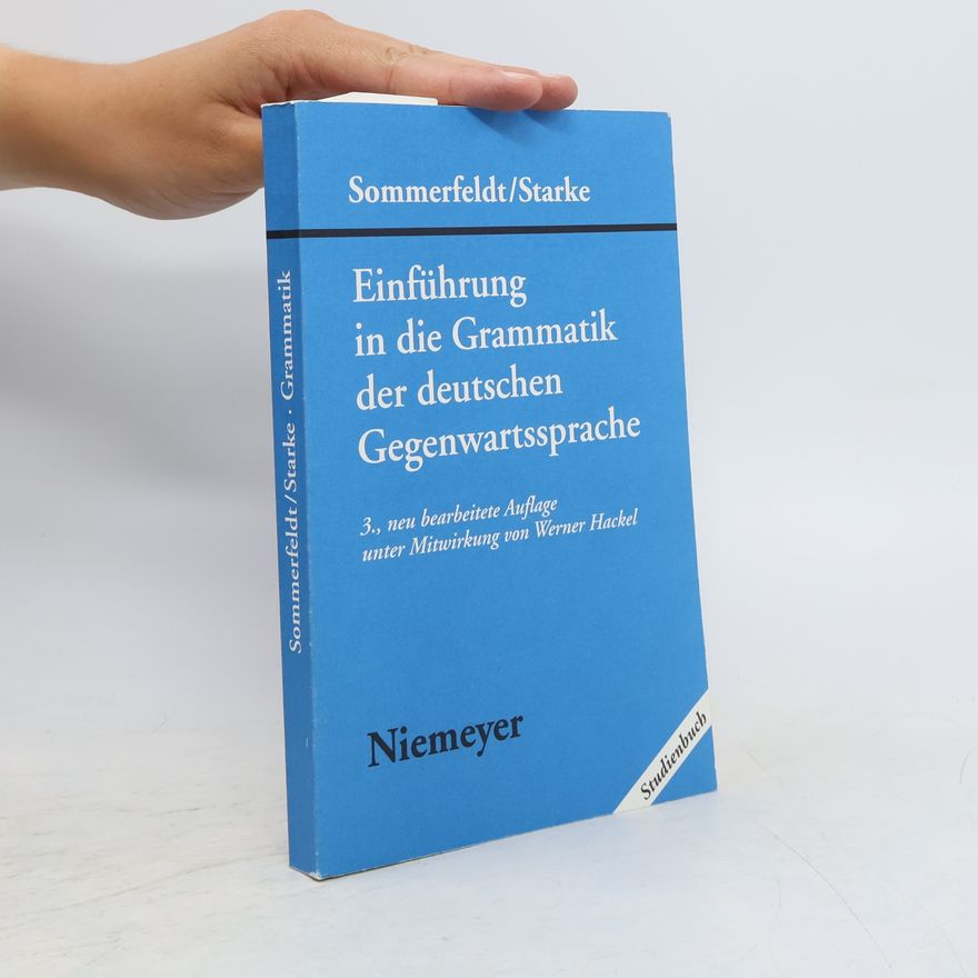 Karl-Ernst Sommerfeldt Einführung in die Grammatik der deutschen Gegenwartssprache
