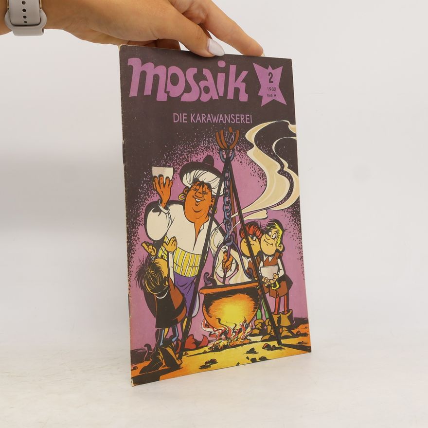 Various authors Mosaik 2/1982. Die Karawanserei