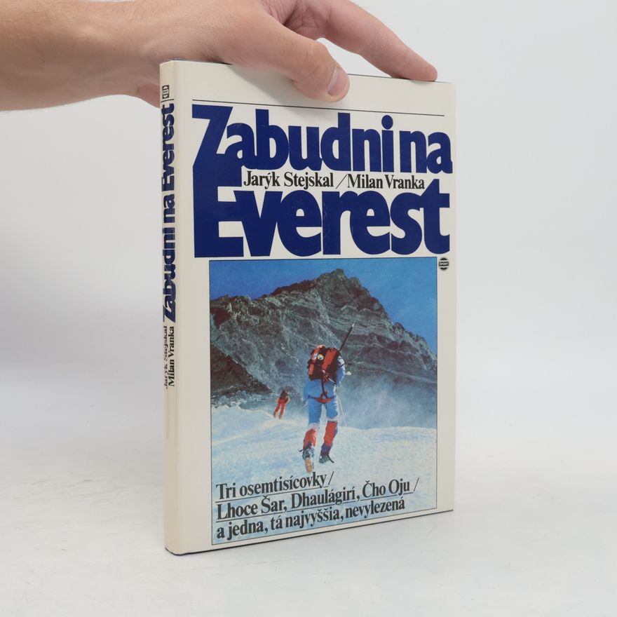 Jarýk Stejskal Zabudni na Everest