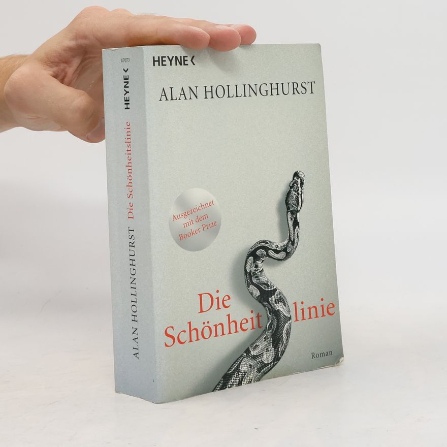 Alan Hollinghurst Die Schönheitslinie