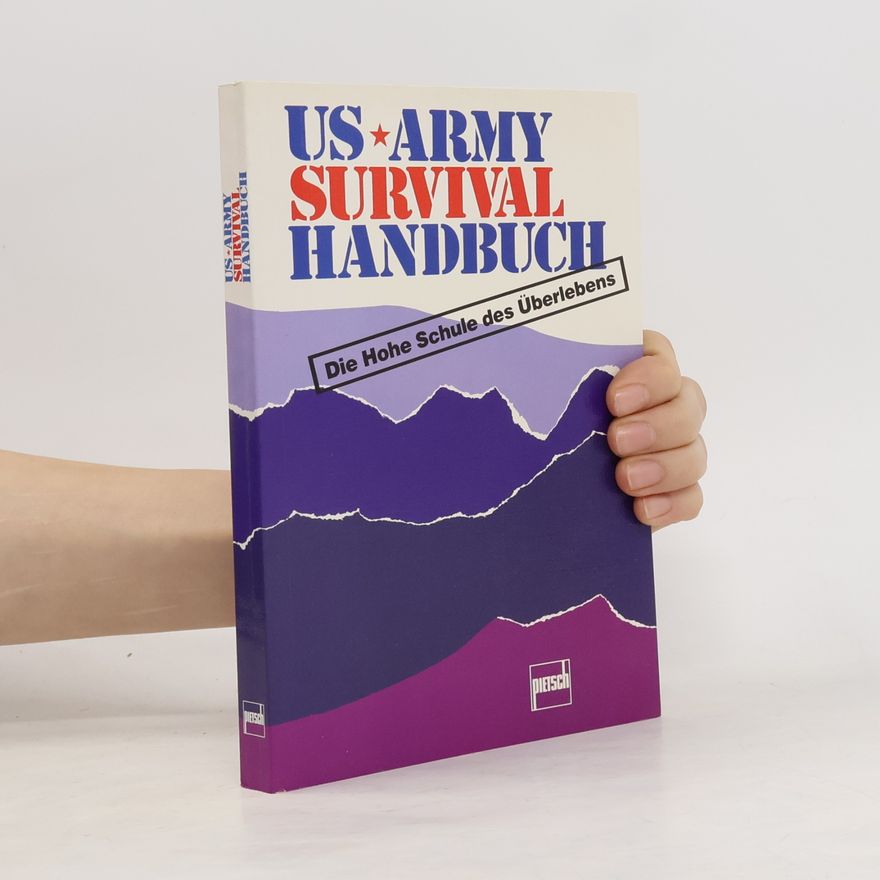 John Boswell US Army Survival Handbuch