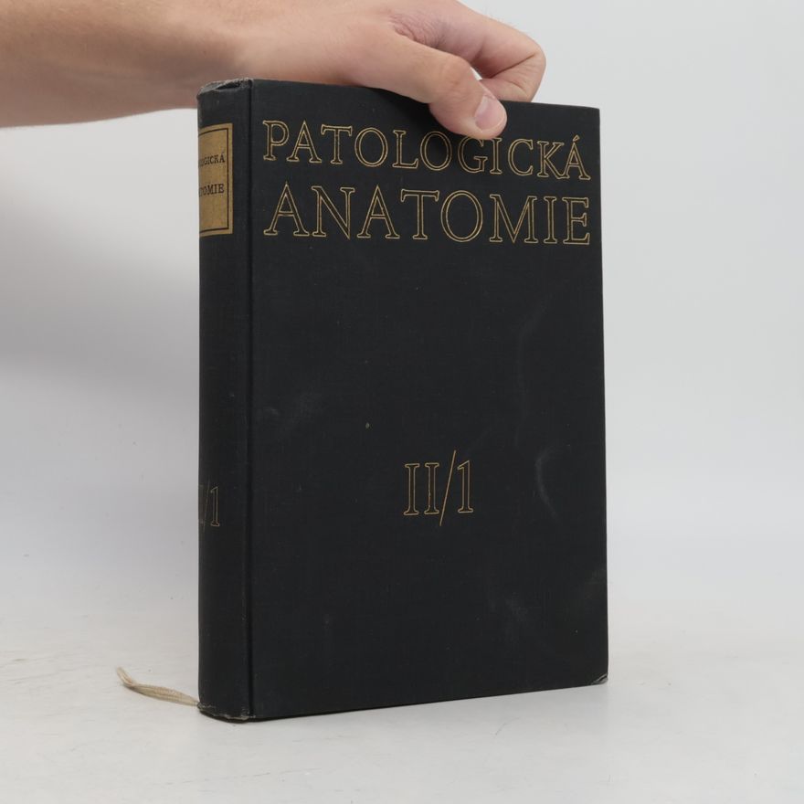 Heřman Šikl Patologická anatomie (2. díl, část první)
