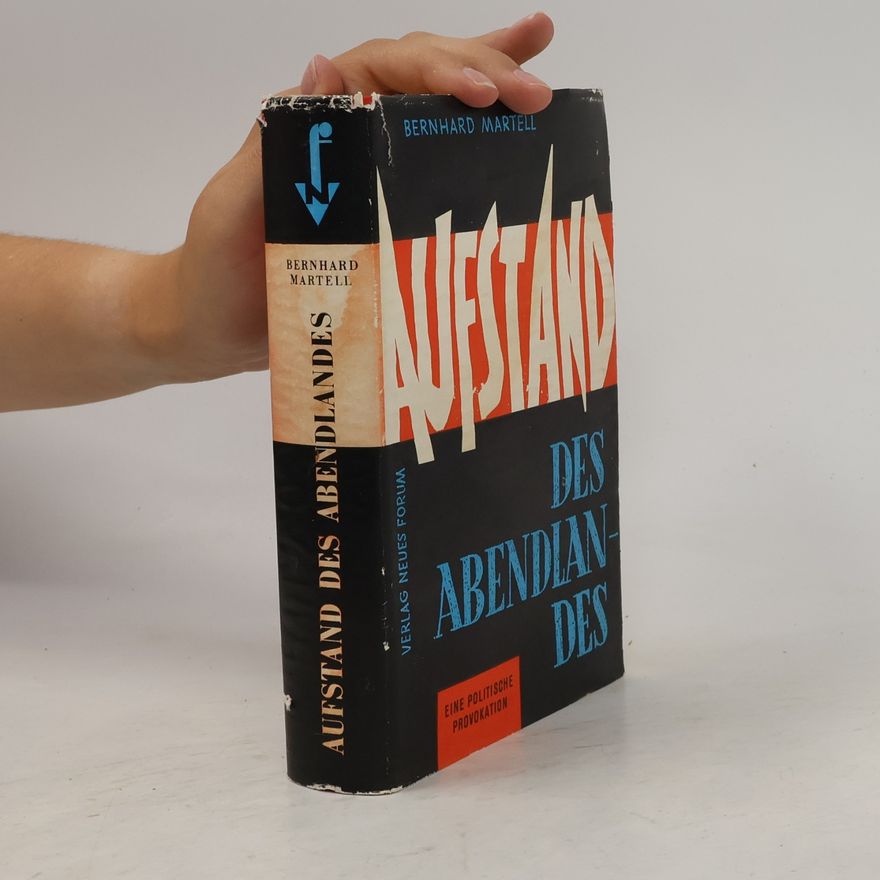 Bernhard Martell Aufstand des Abendlandes