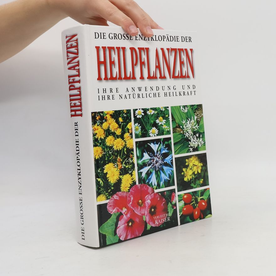 Autores varios Die grosse Enzyklopädie der Heilpflanzen