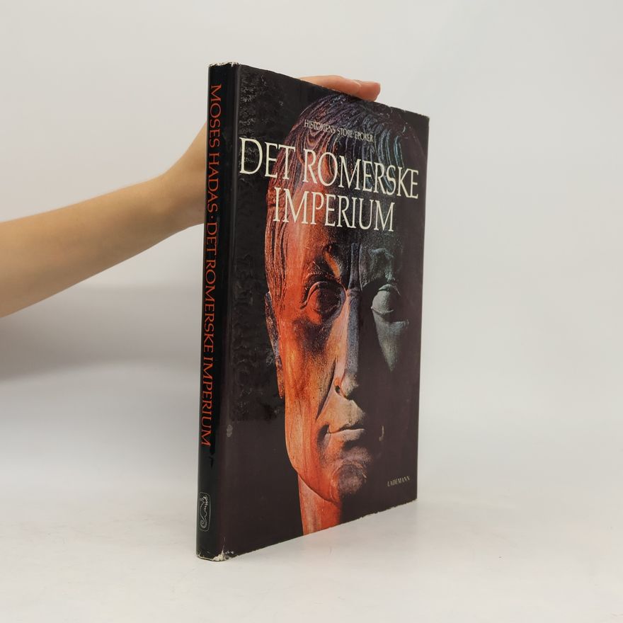 Moses Hadas Det Romerske Imperium