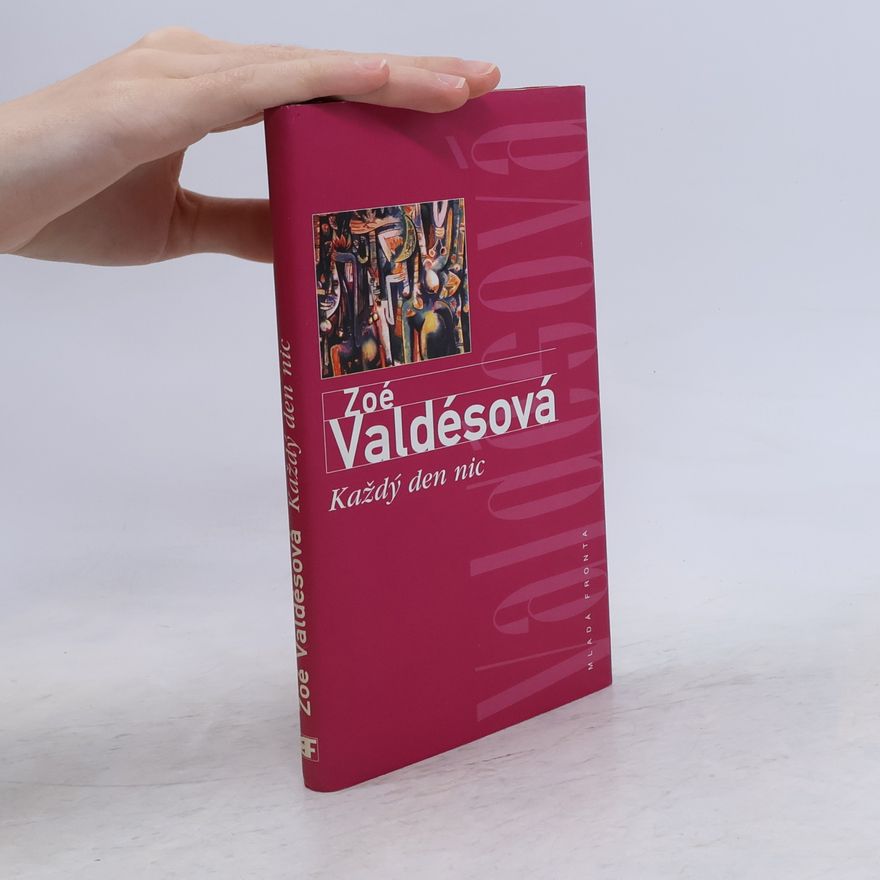 Zoé Valdés Každý den nic
