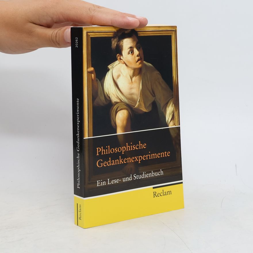 Georg W. Bertram Philosophische Gedankenexperimente