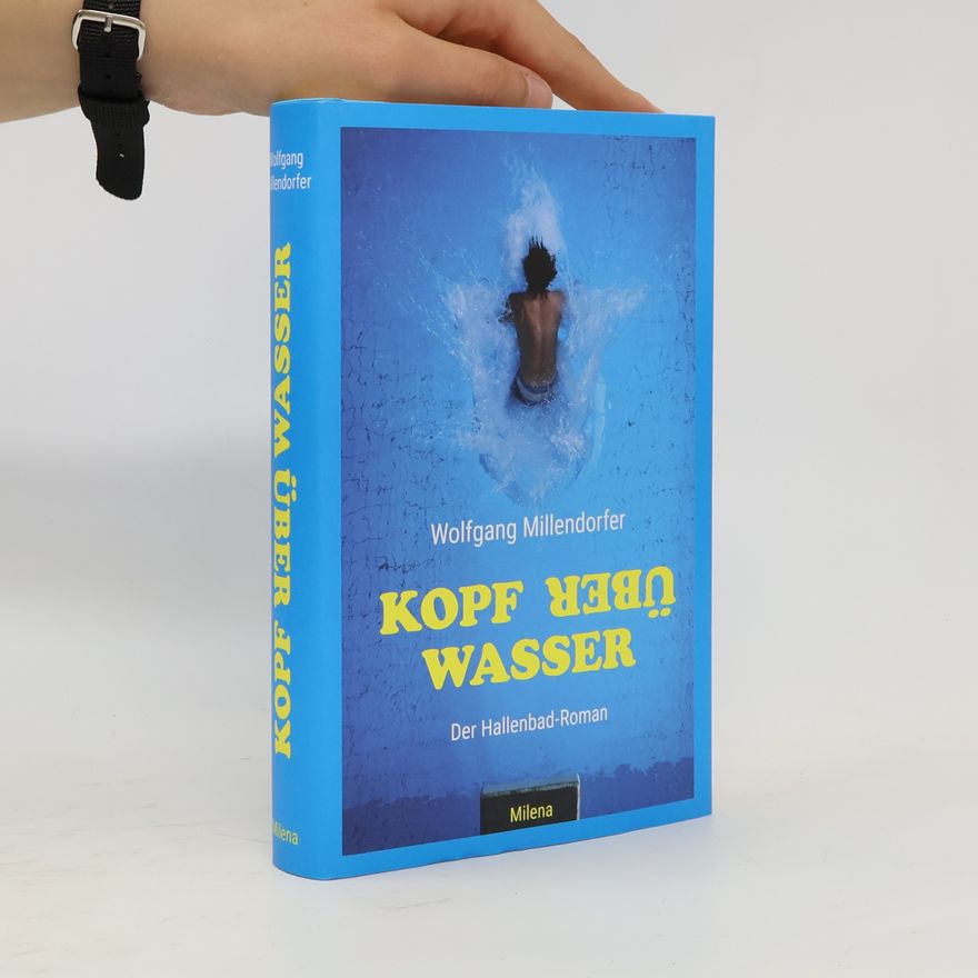 Wolfgang Millendorfer Kopf über Wasser