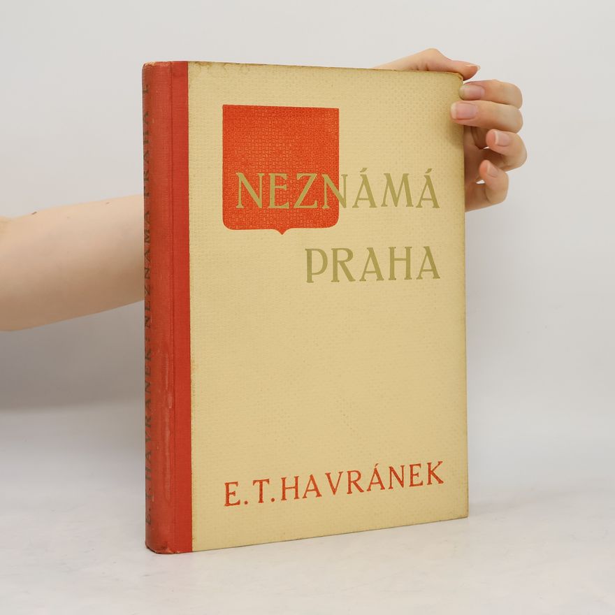 Edgar Th. Havránek Neznámá Praha