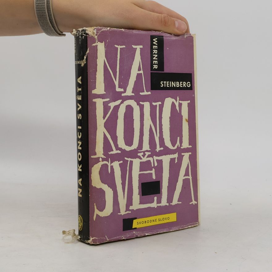 Werner Steinberg Na konci světa