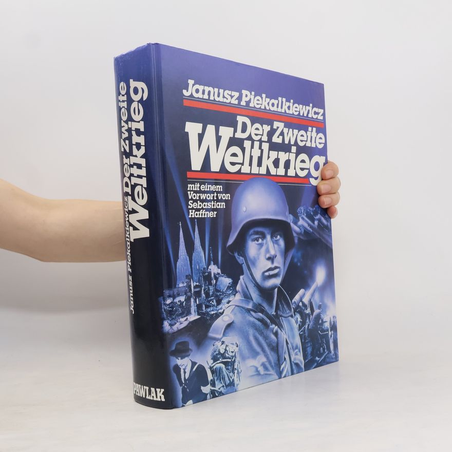Janusz Piekałkiewicz Der Zweite Weltkrieg