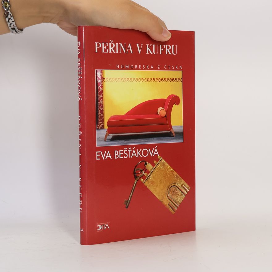 Eva Bešťáková Peřina v kufru: Humoreska z Česka