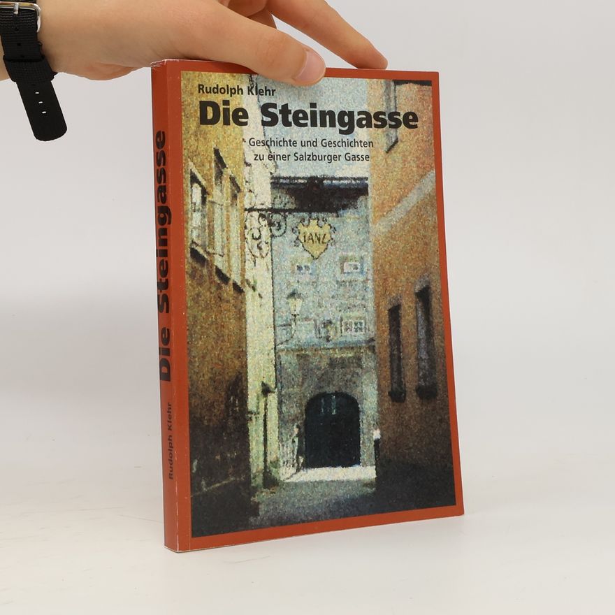 Rudolph Klehr Die Steingasse
