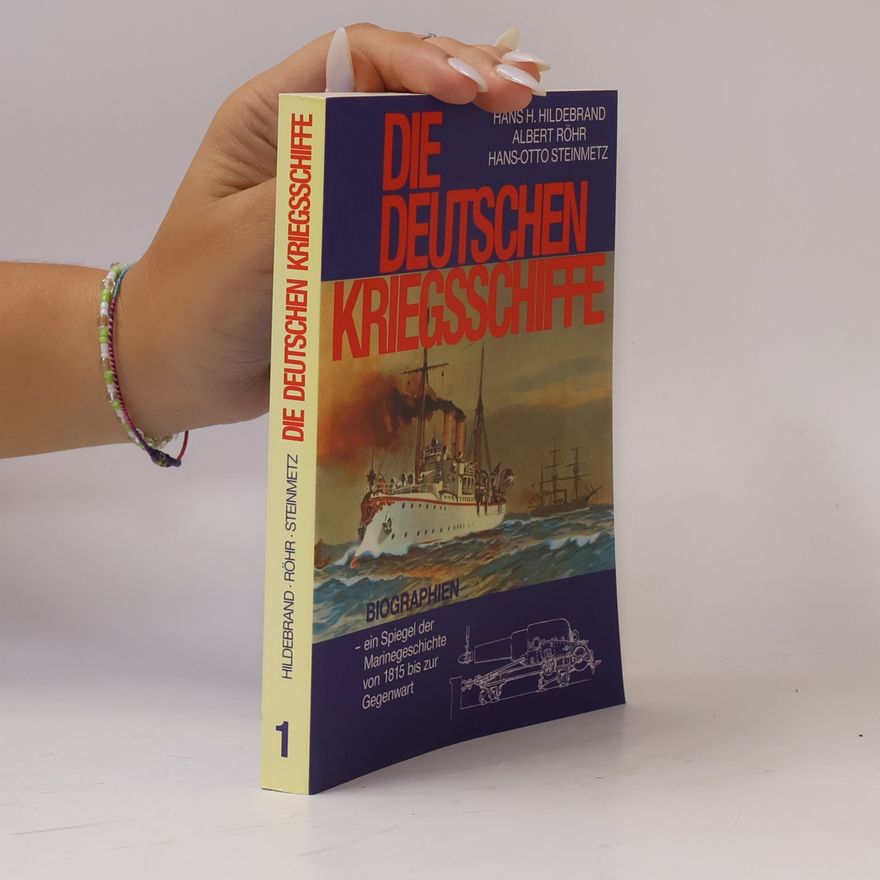 Hans-Otto Waldt Die deutschen Kriegsschiffe 1