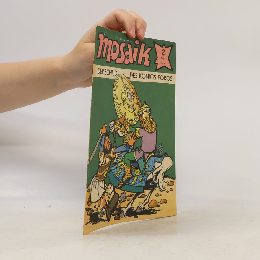 Various authors Mosaik 2/1984. Der Schild des Königs Poros