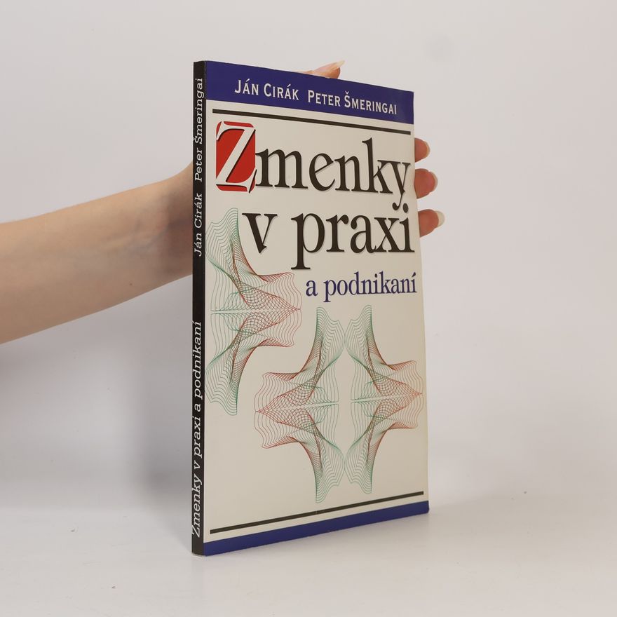 Peter Šmeringai Zmenky v praxi a podnikání