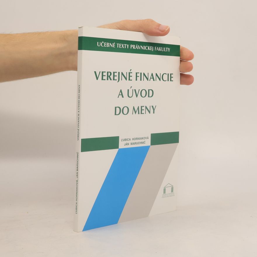 Ján Maruchnič Verejné financie a úvod do meny