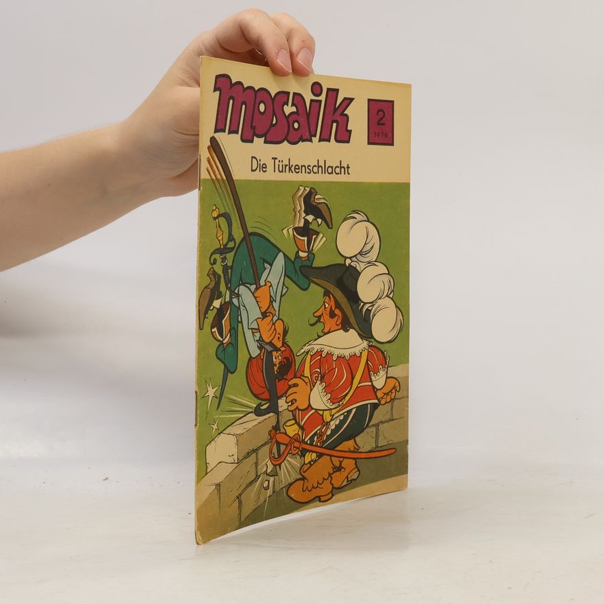 Various authors Mosaik 2/1976. Die Türkenschlacht