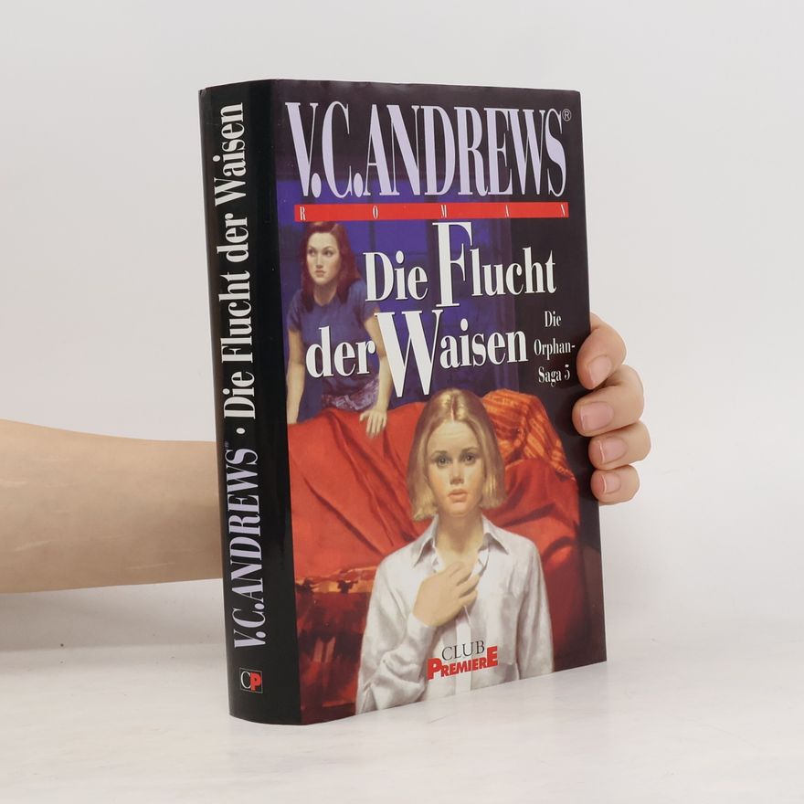 V. C. Andrews Die Flucht der Waisen