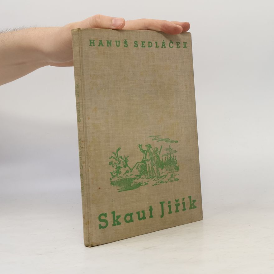Hanuš Sedláček Skaut Jiřík