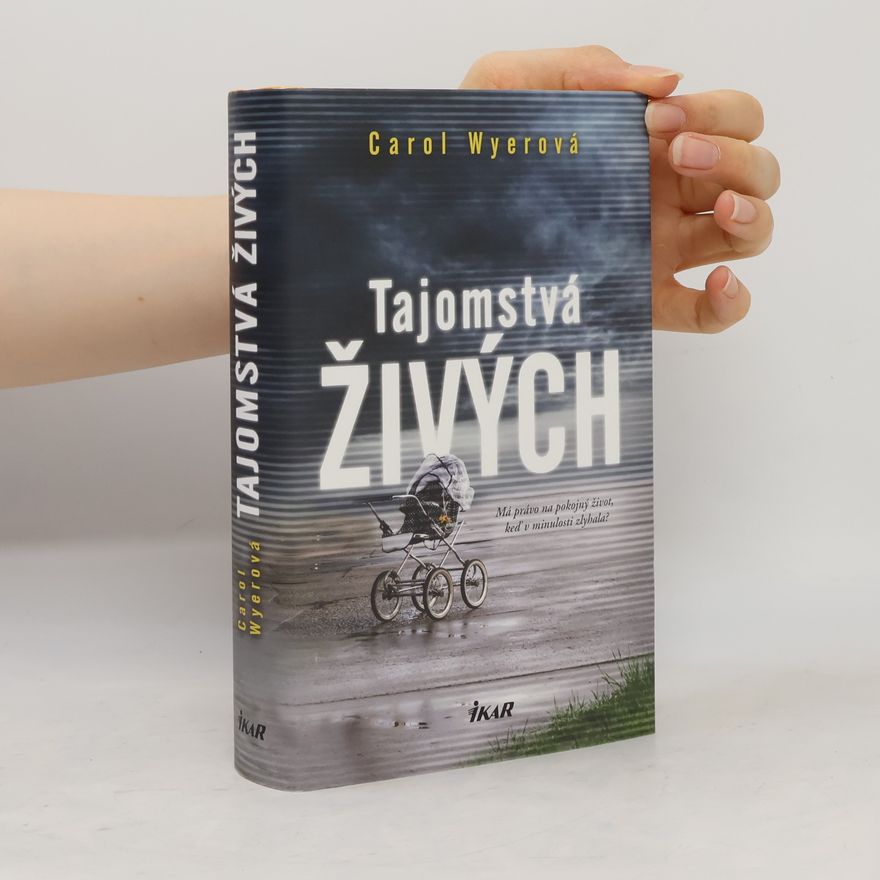 Carol Wyer Tajomstvá živých
