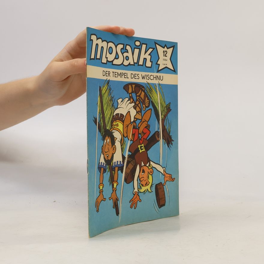 Various authors Mosaik 12/1984. Der Tempel des Wischnu