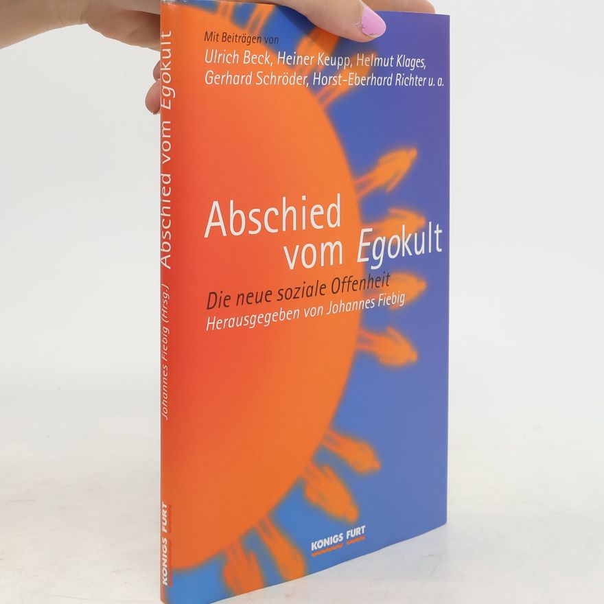 Johannes Fiebig Abschied vom Ego-Kult