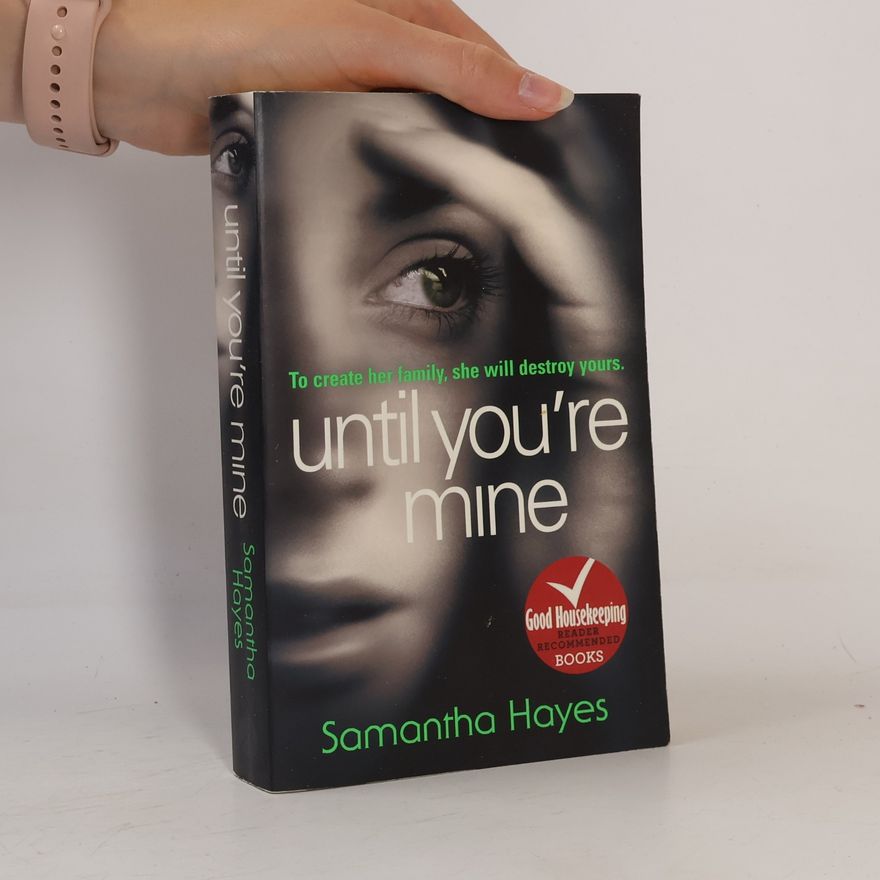 Samantha Hayes Until you're mine