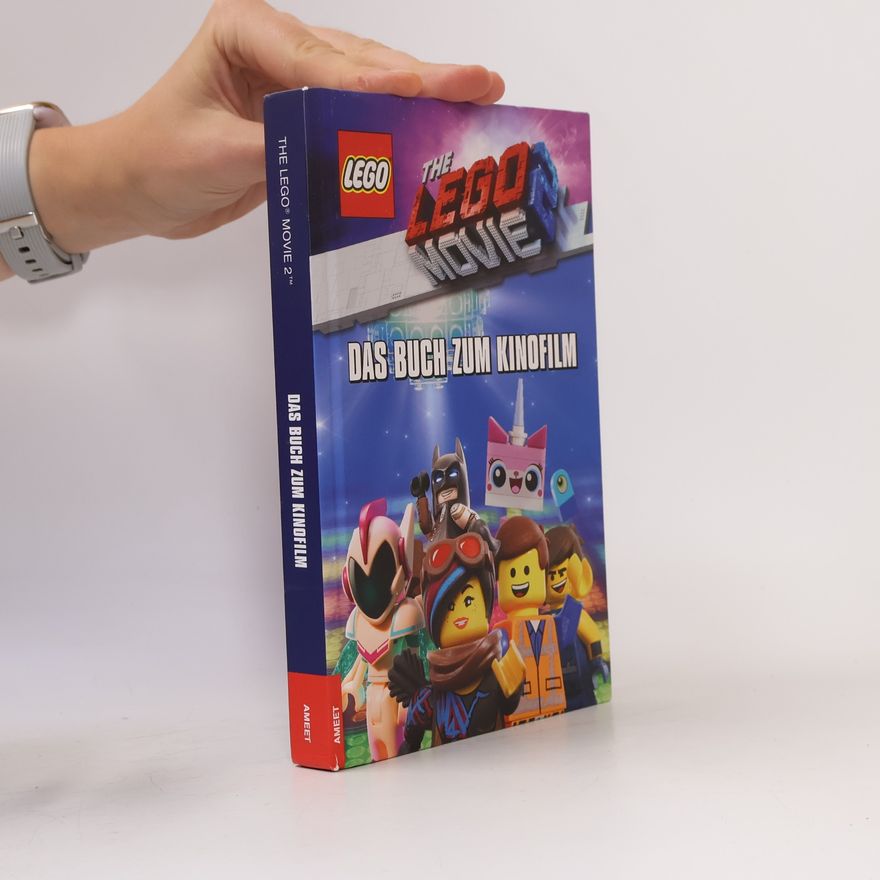 Kate Howard The LEGO Movie 2 - das Buch zum Kinofilm