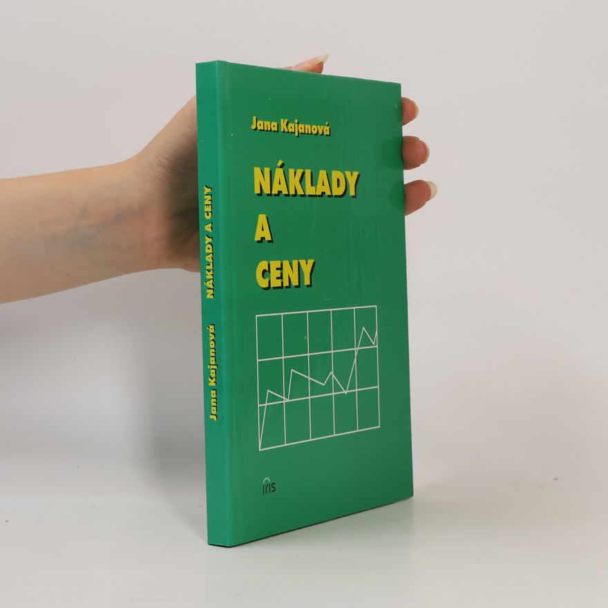 Jana Kajanová Náklady a ceny