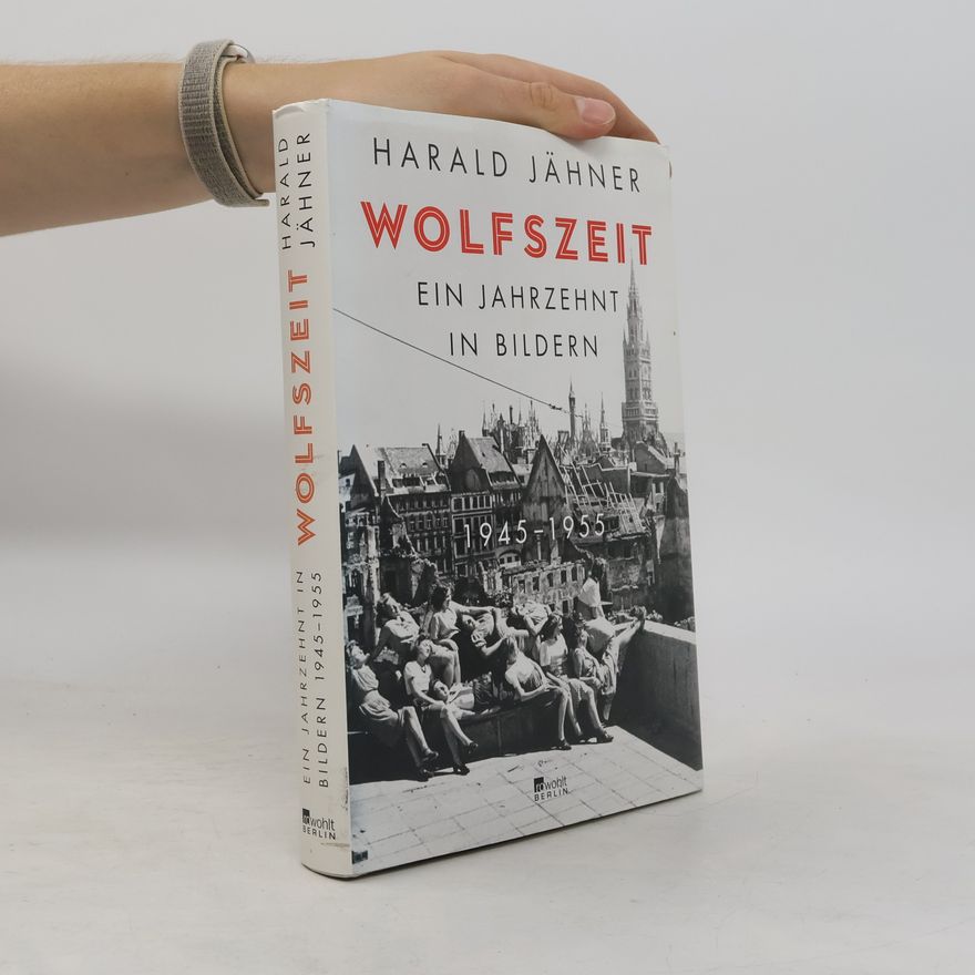 Harald Jähner Wolfszeit