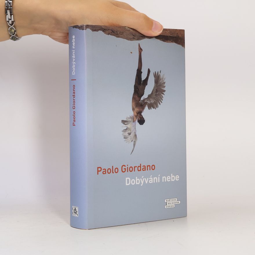 Paolo Giordano Dobývání nebe