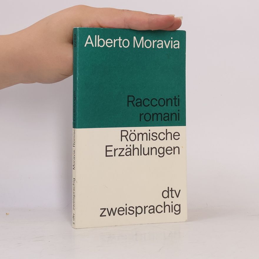 Alberto Moravia Racconti romani. Römische Erzählungen