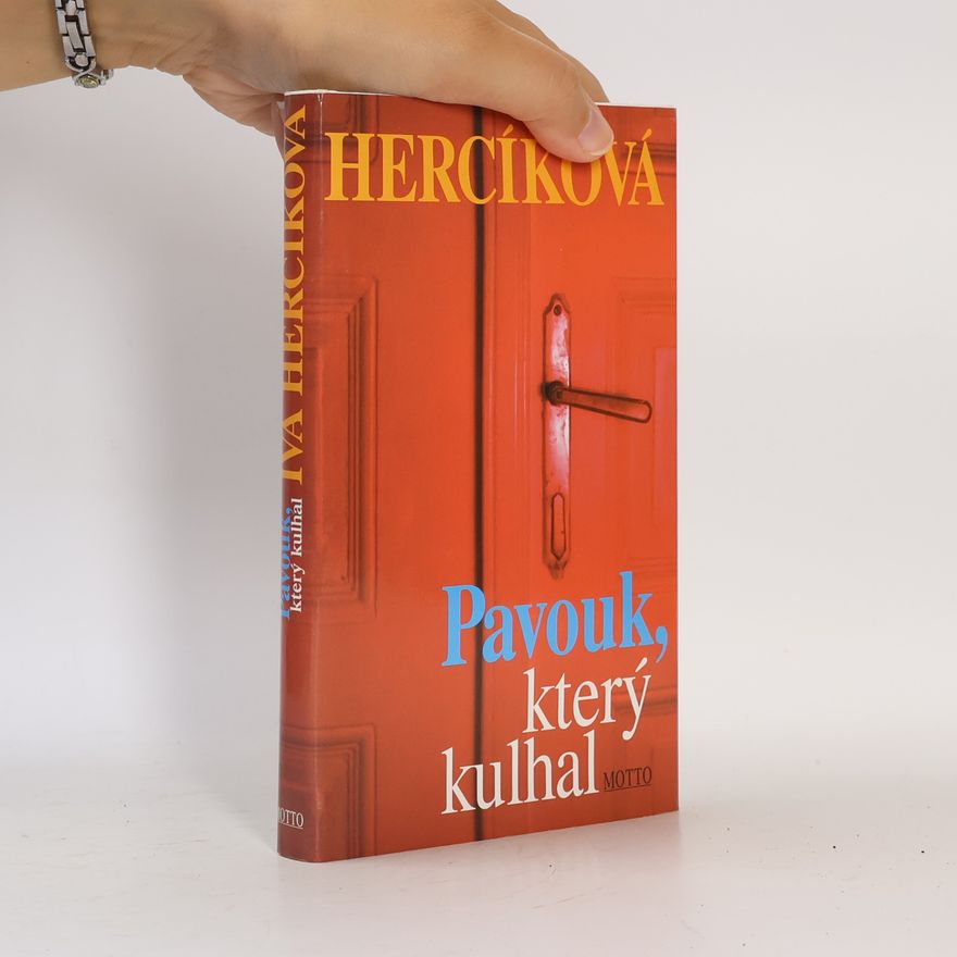Iva Hercíková Pavouk, který kulhal