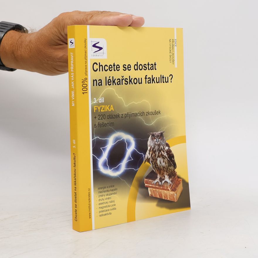 Lukáš Müller Chcete se dostat na lékařskou fakultu? 3. díl. Fyzika