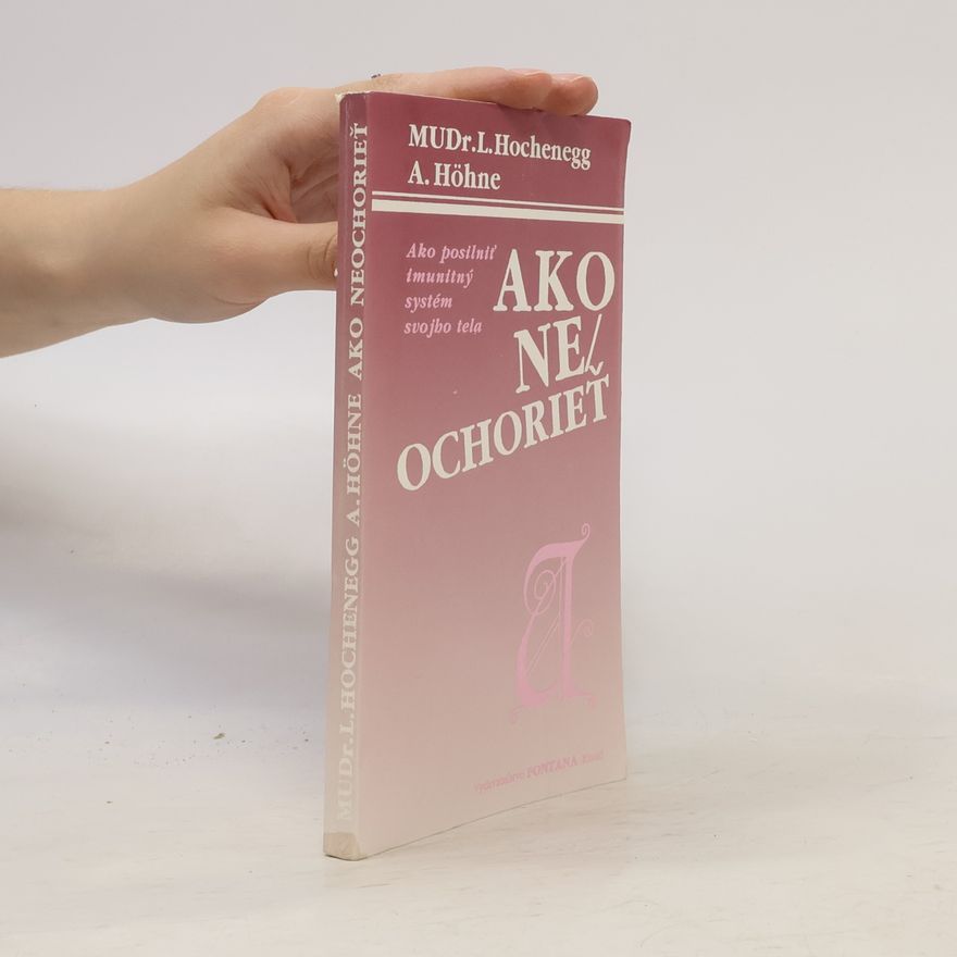 A. Höhne Ako neochoriet'