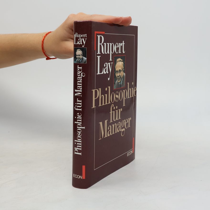 Rupert Lay Philosophie für Manager