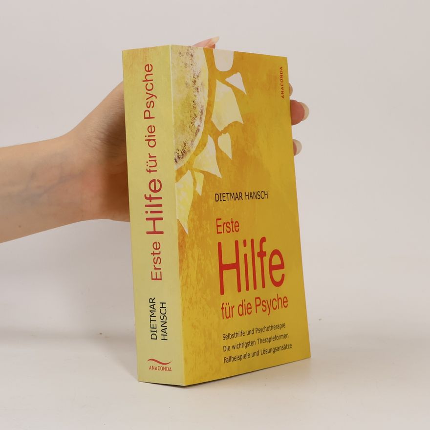 Dietmar Hansch Erste Hilfe für die Psyche