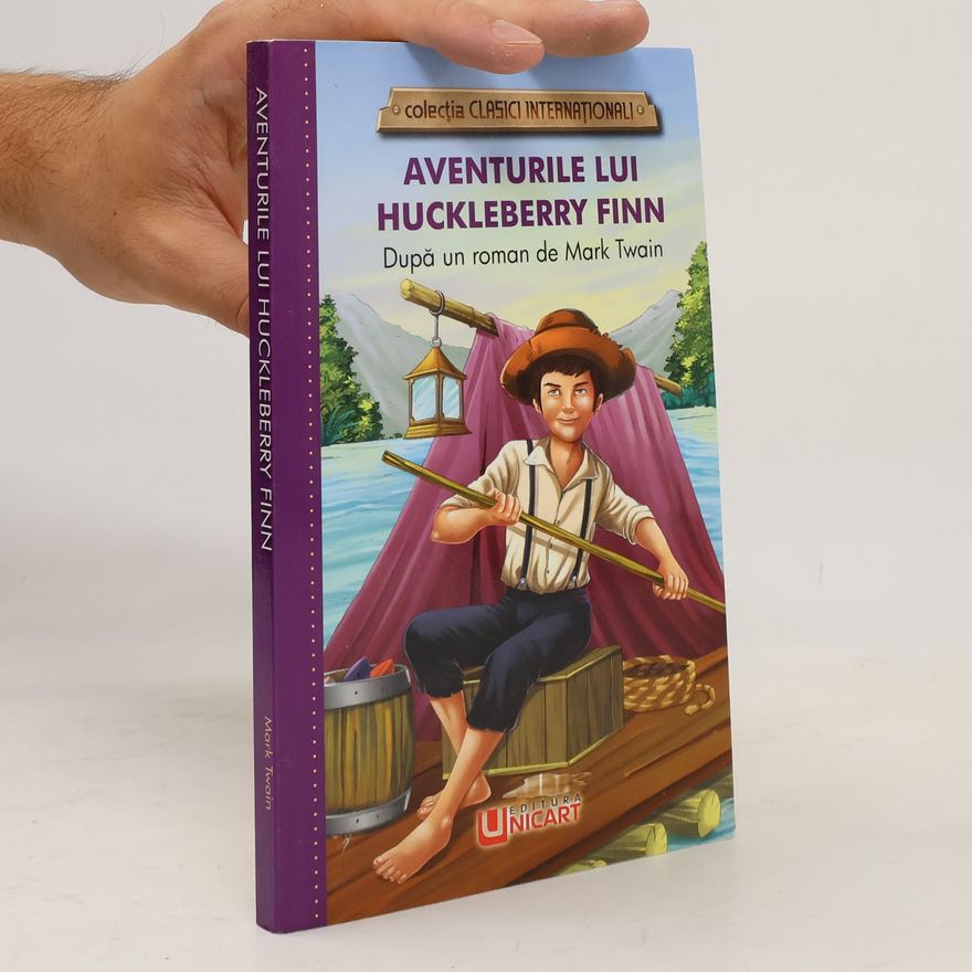 Mark Twain Aventurile lui Huckleberry Finn