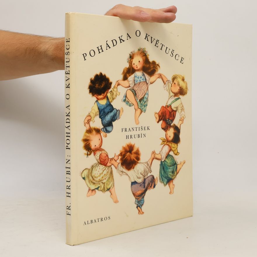 František Hrubín Pohádka o Květušce