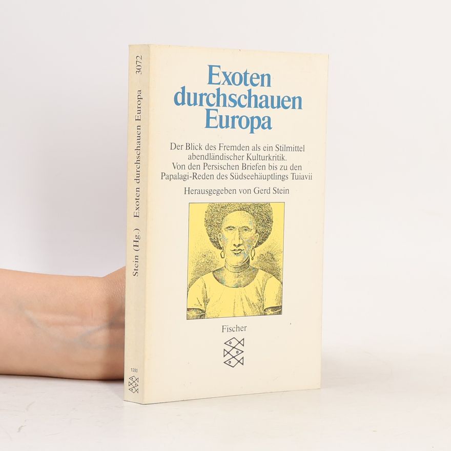Gerd Stein Exoten durchschauen Europa