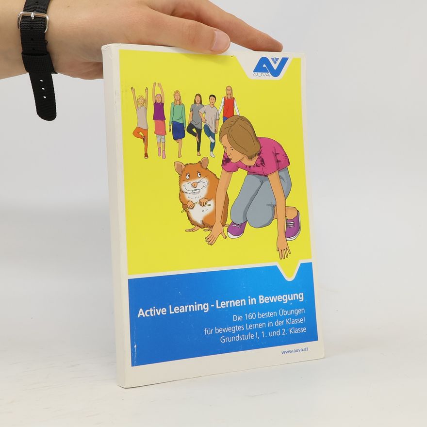 Autorenkollektiv Active Learning. Lernen in Bewegung