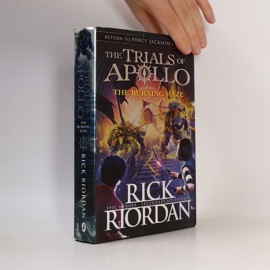 Rick Riordan The Burning Maze (The Trials of Apollo Book 3)